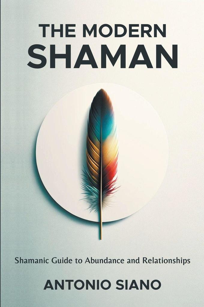 The Modern Shaman