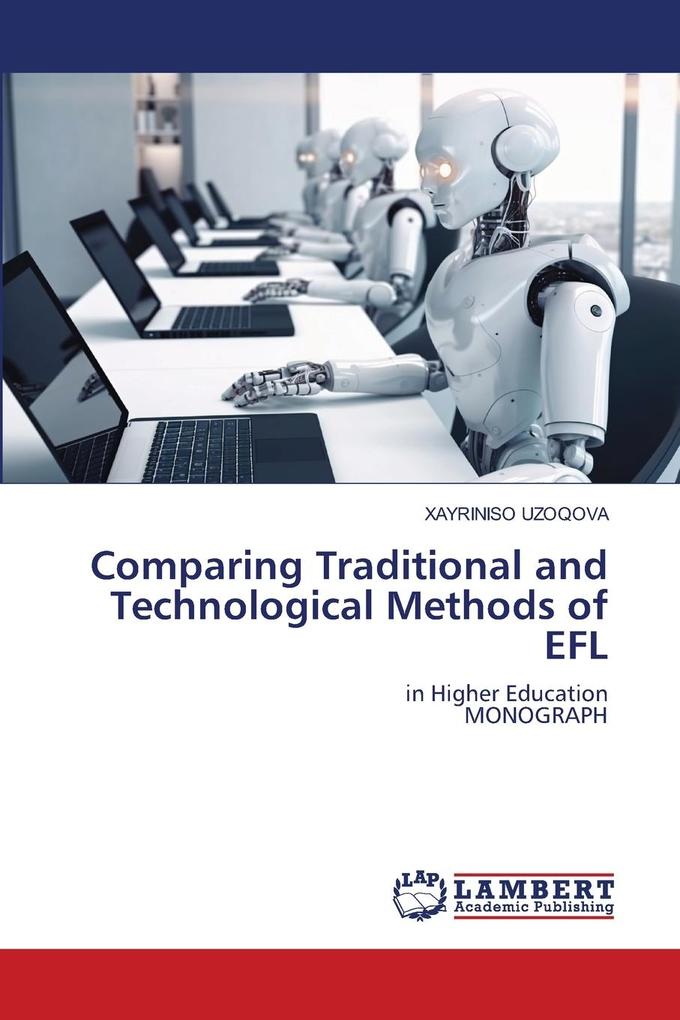 Comparing Traditional and Technological Methods of EFL
