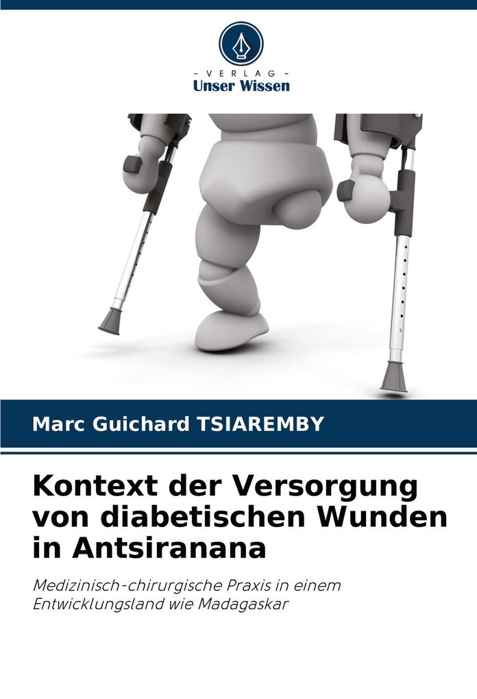 Kontext der Versorgung von diabetischen Wunden in Antsiranana