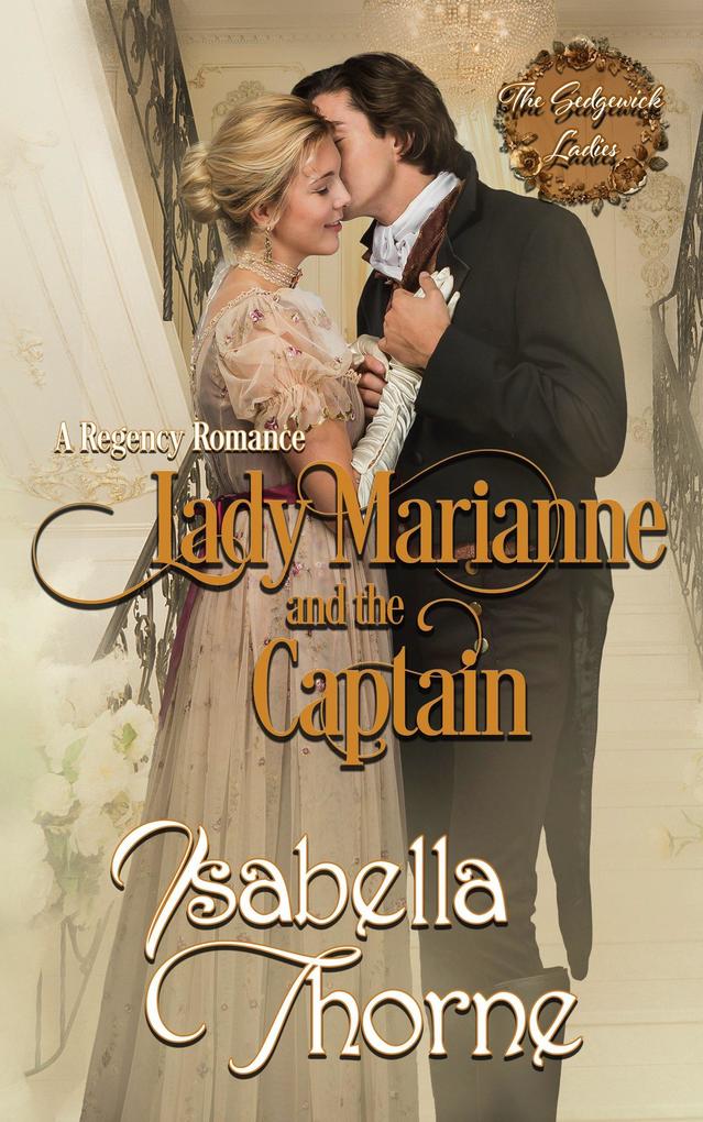 Lady Marianne and the Captain (The Sedgewick Ladies #3)