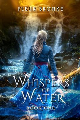 Whispers of water book one