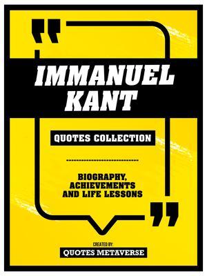 Immanuel Kant - Quotes Collection