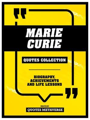 Marie Curie - Quotes Collection