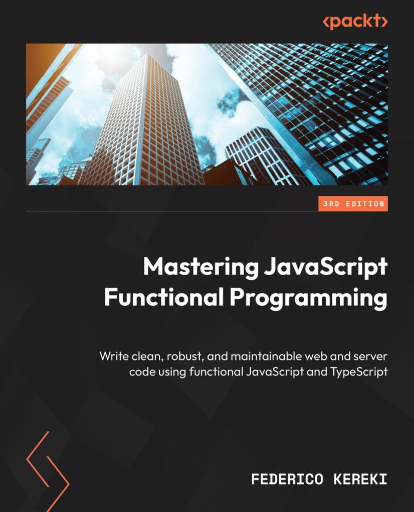 Mastering JavaScript Functional Programming..