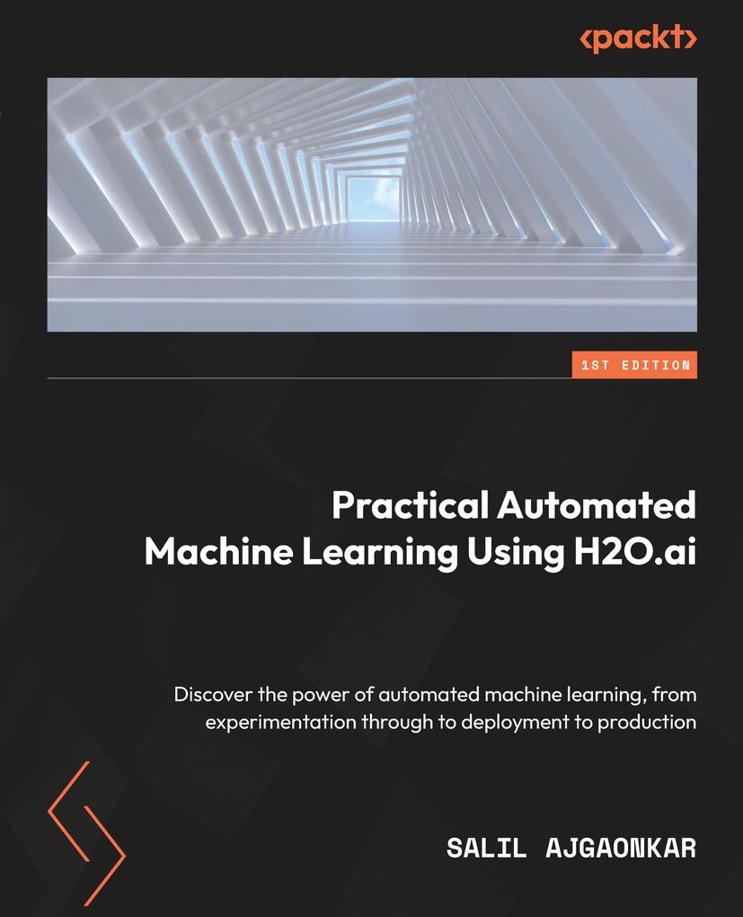 Practical Automated Machine Learning Using H2O.ai.