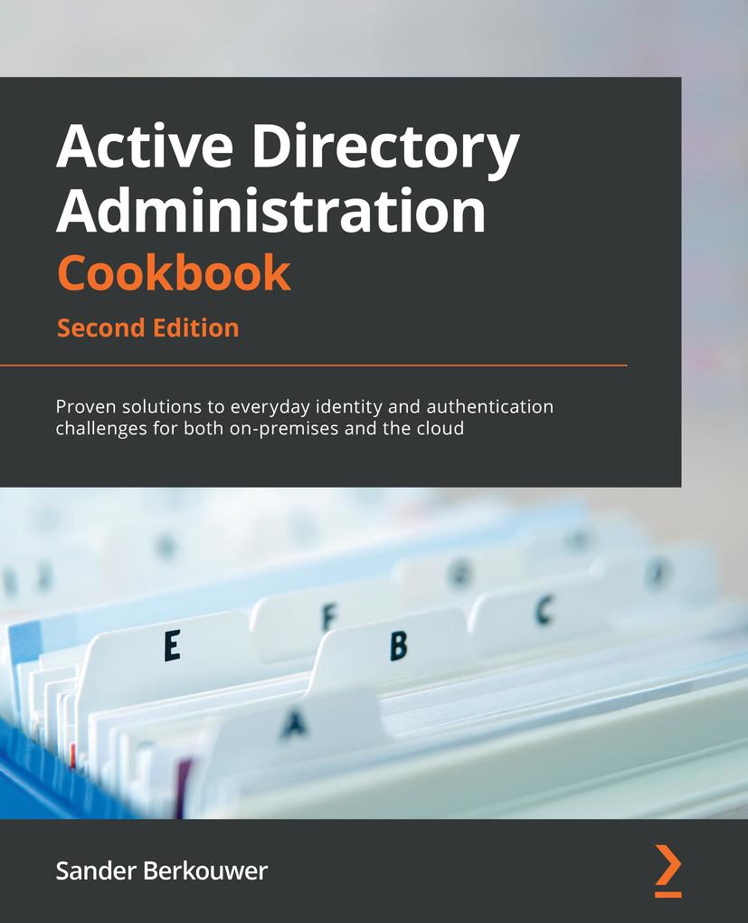 Active Directory Administration Cookbook Second Edition