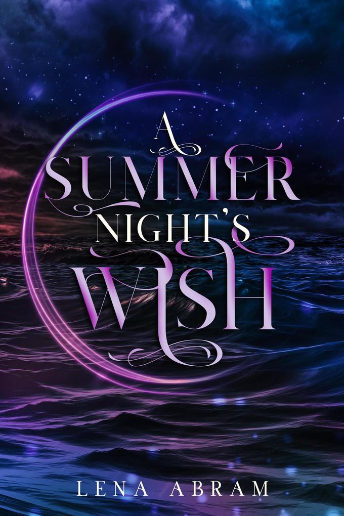 A Summer Night‘s Wish (Dominions #2)