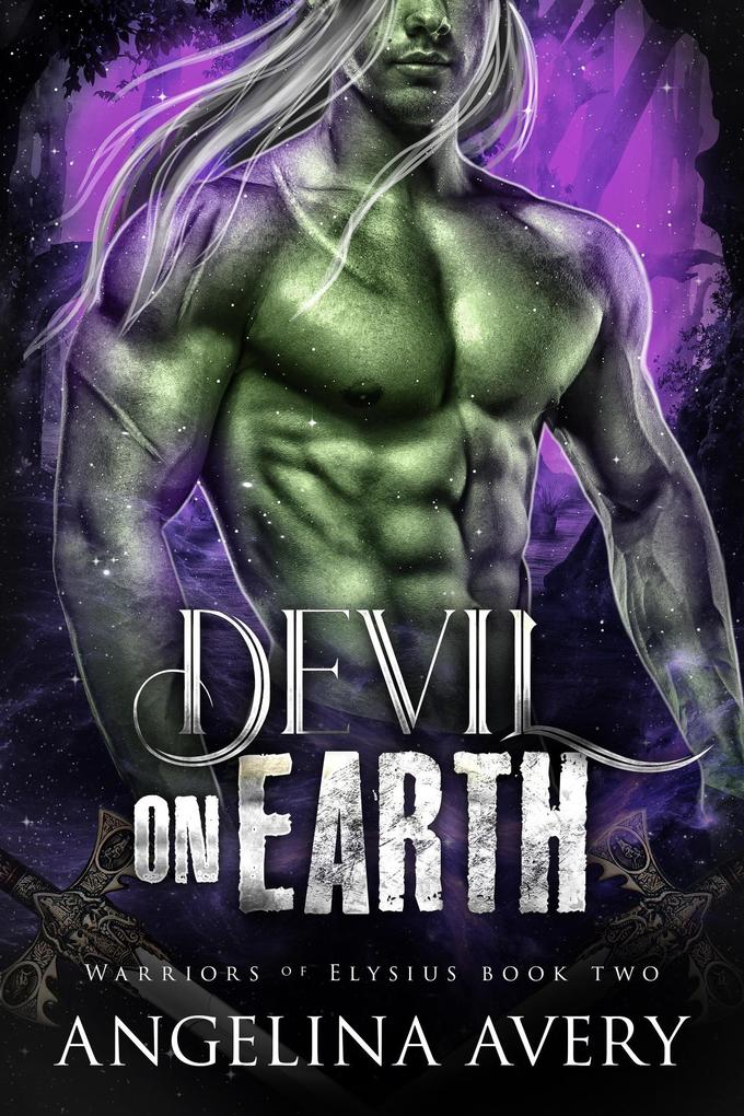 Devil On Earth (Warriors of Elysius #2)