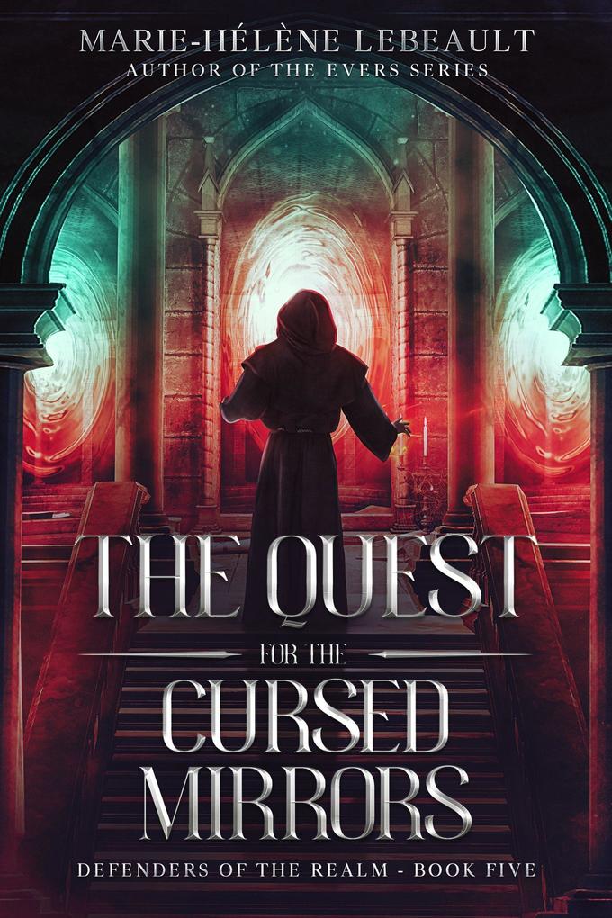 The Quest for the Cursed Mirrors (Defenders of the Realm #5)