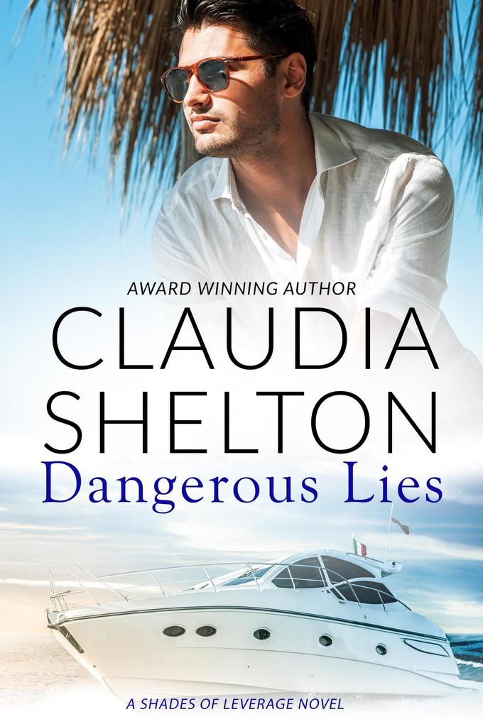Dangerous Lies (Shade of Leverage #2)