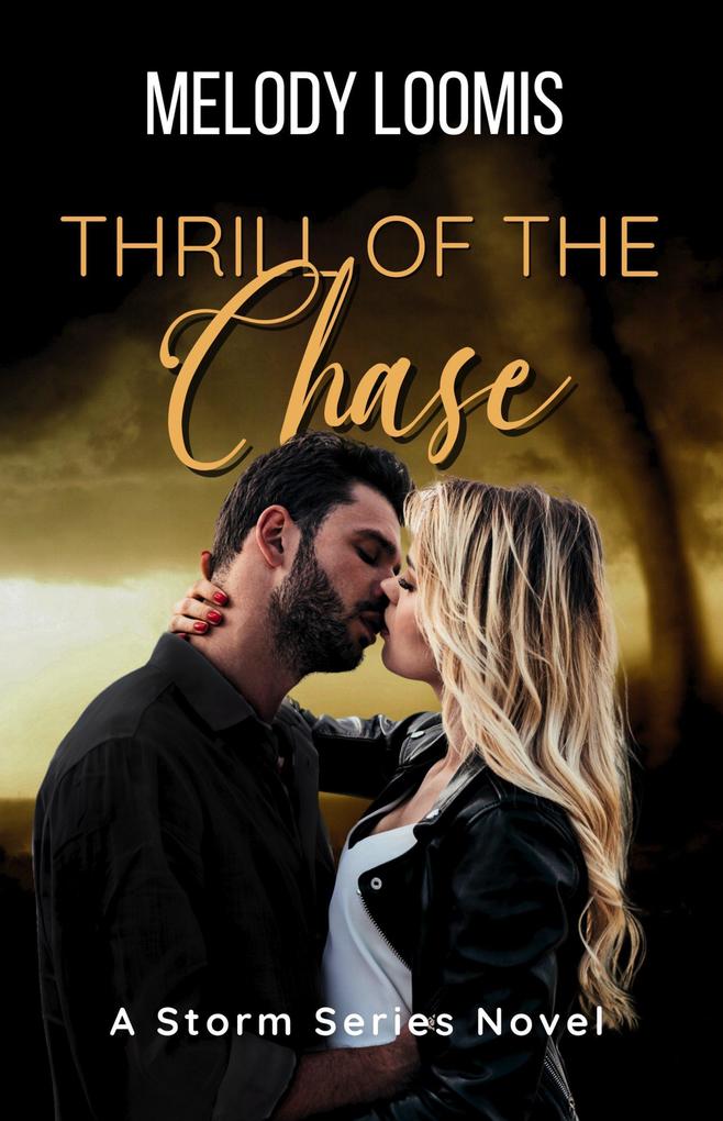 Thrill of the Chase (Storm Series #1)