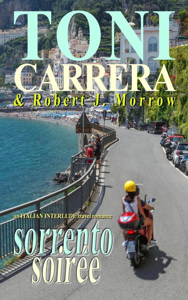Sorrento Soiree (Italian Interlude Travel Romance Series #1)