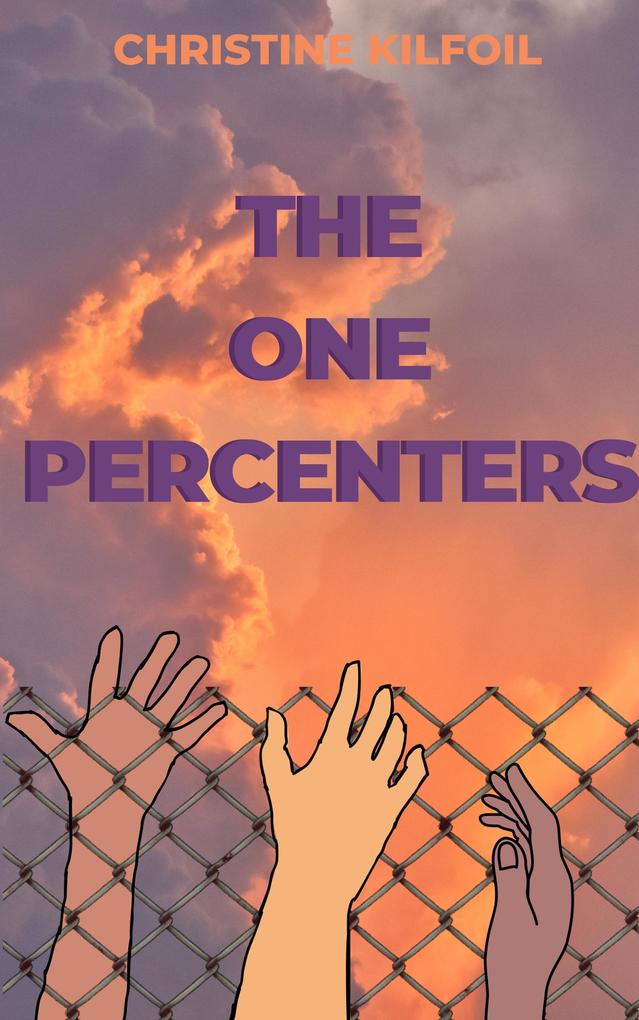 The One Percenters (The Ones Series #1)