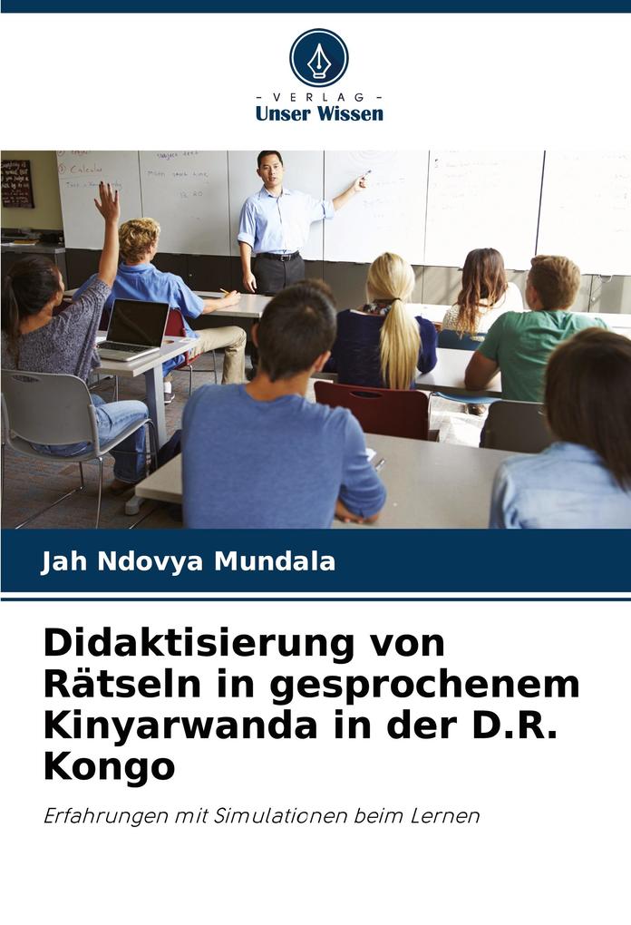 Didaktisierung von Rätseln in gesprochenem Kinyarwanda in der D.R. Kongo