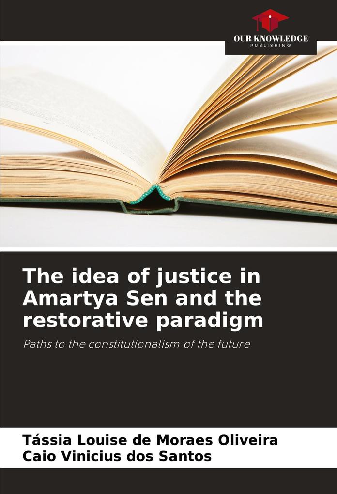 The idea of justice in Amartya Sen and the restorative paradigm