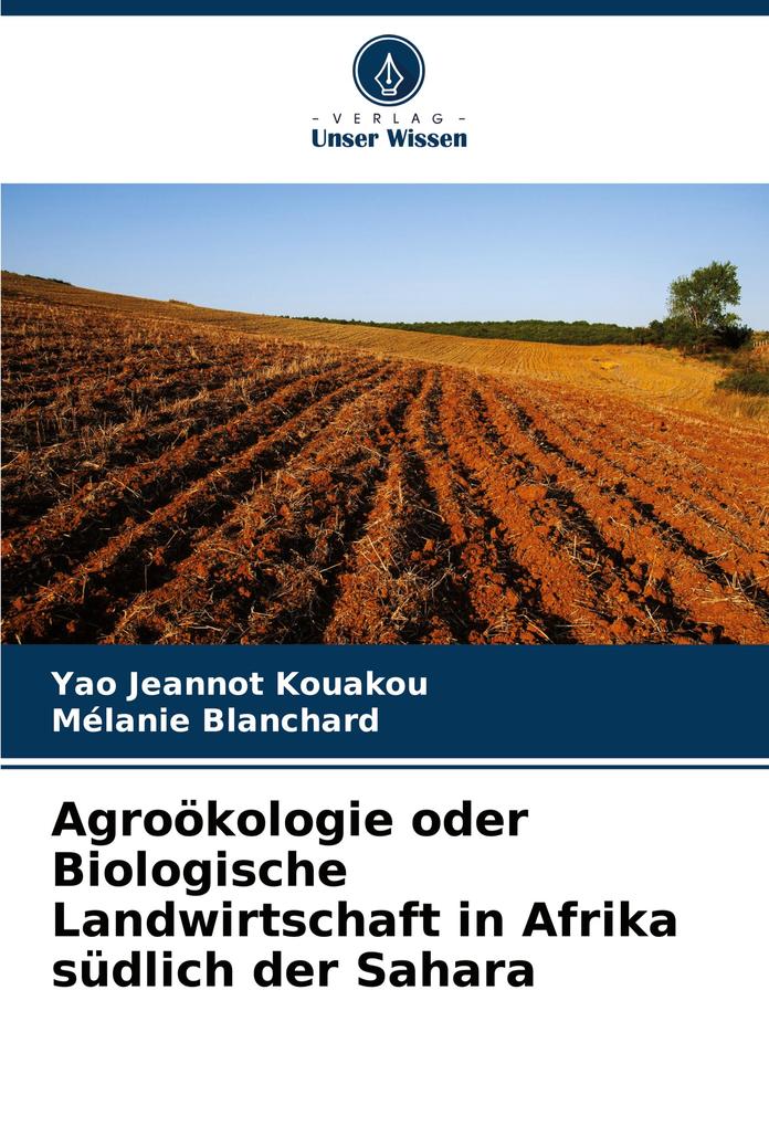 Agroökologie oder Biologische Landwirtschaft in Afrika südlich der Sahara