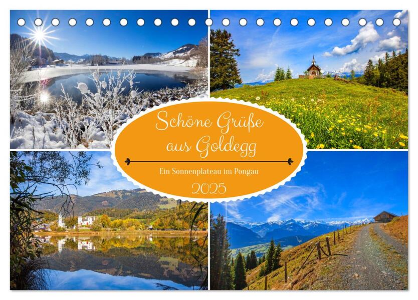 Schöne Grüße aus Goldegg (Tischkalender 2025 DIN A5 quer) CALVENDO Monatskalender