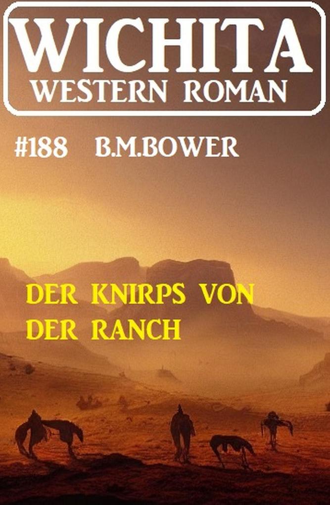 Der  von der Ranch: Wichita Western Roman 188