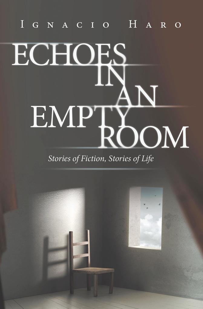 Echoes in an Empty Room