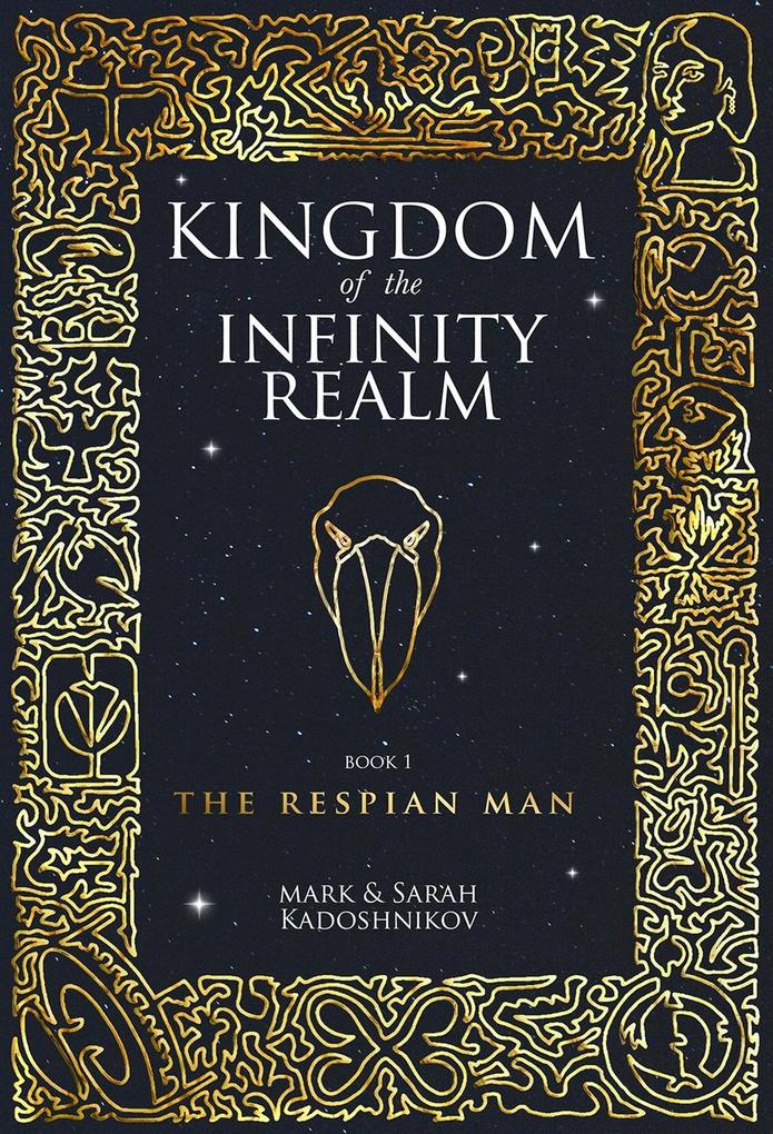 The Respian Man (Kingdom of the Infinity Realm #1)