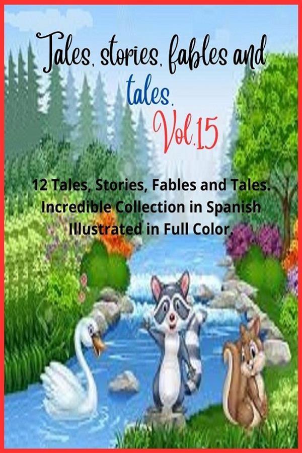 Tales stories fables and tales. Vol. 15