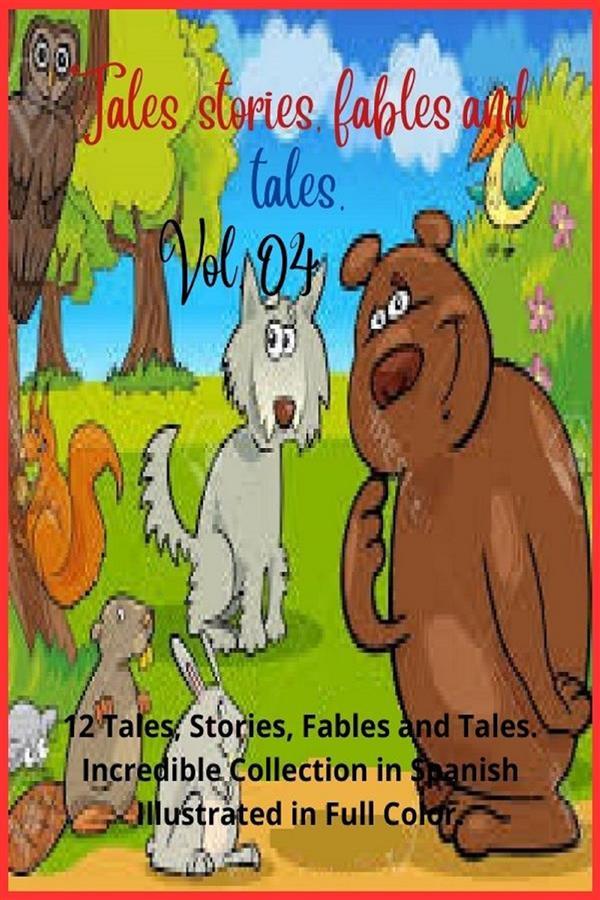 Tales stories fables and tales. Vol. 04