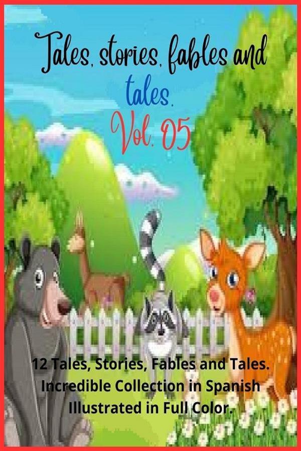 Tales stories fables and tales. Vol. 05