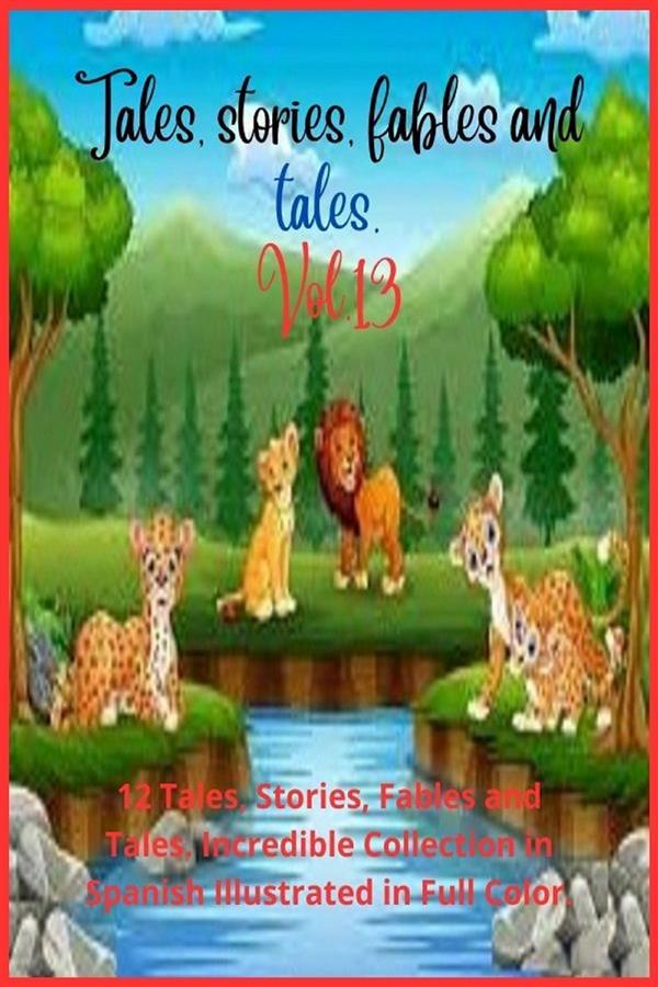 Tales stories fables and tales. Vol. 13