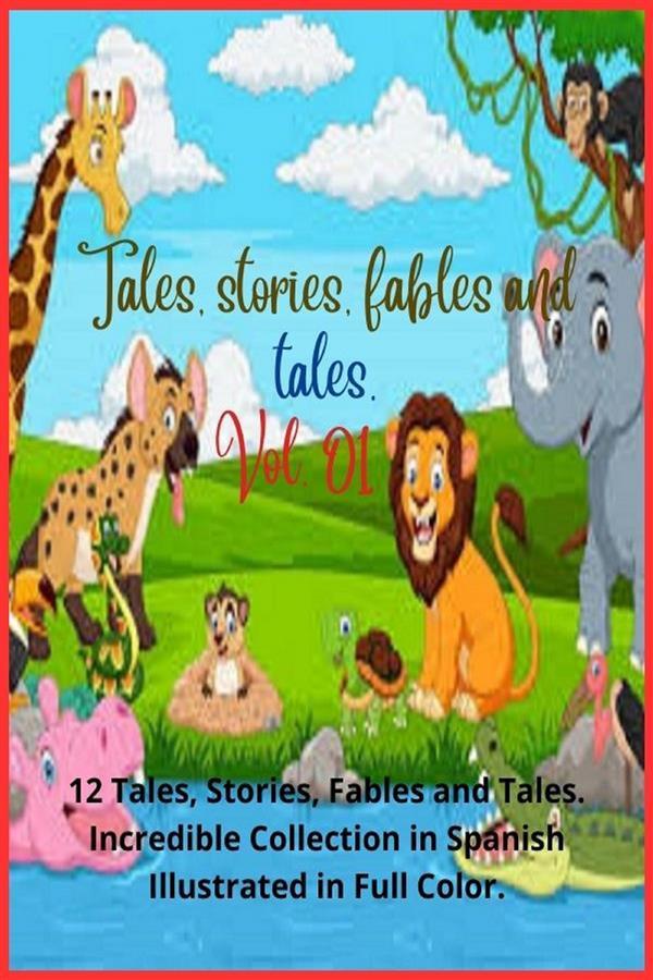 Tales stories fables and tales. Vol. 01