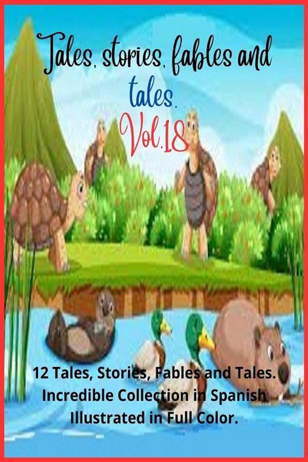 Tales stories fables and tales. Vol. 18