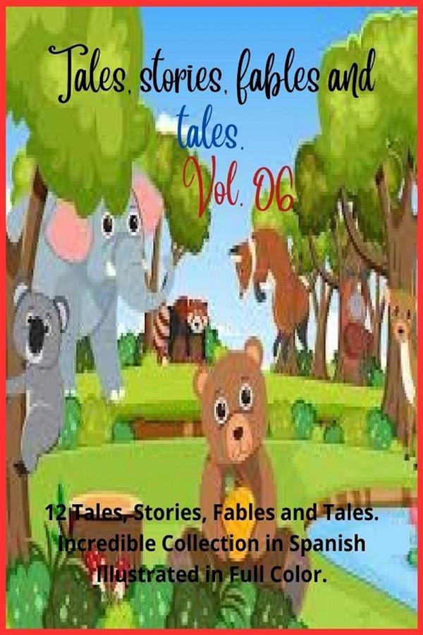 Tales stories fables and tales. Vol. 06