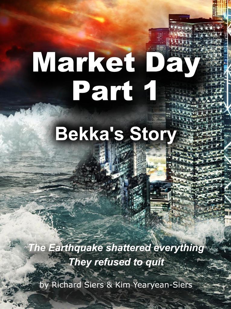 Market Day Part 1 Bekka‘s Story