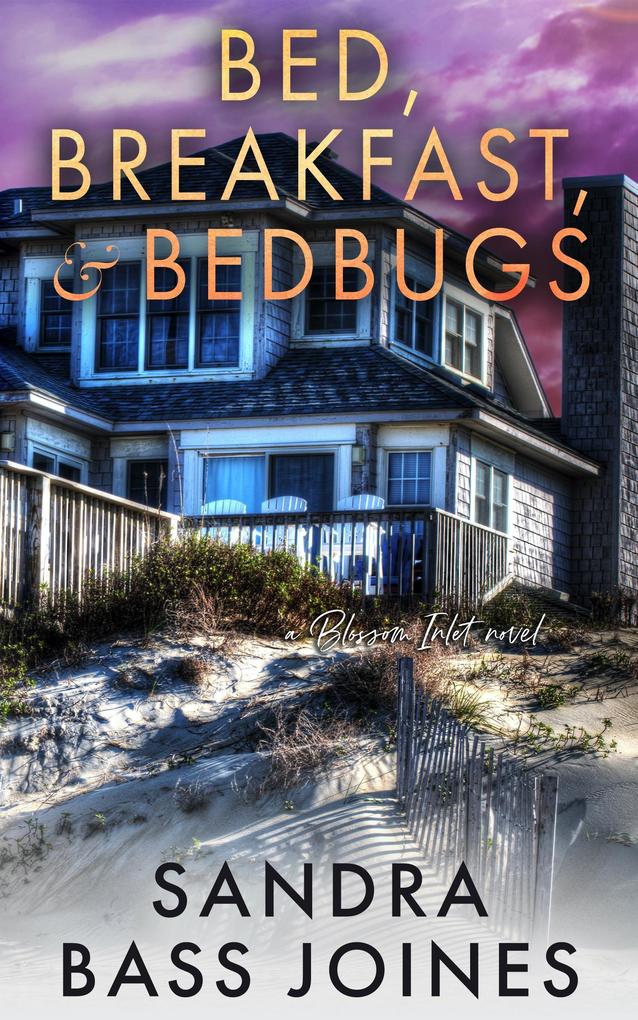 Bed Breakfast & Bedbugs (Blossom Inlet Series #1)