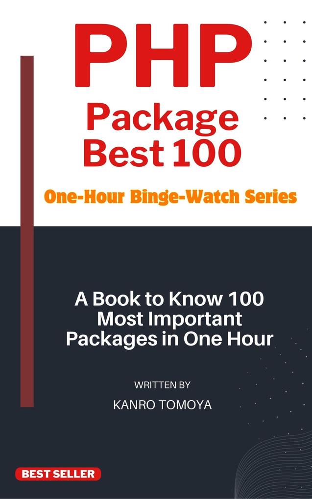PHP Package Mastery: 100 Essential Tools in One Hour - 2024 Edition