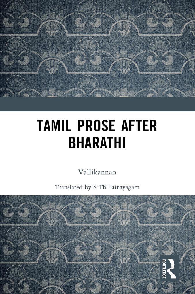 Tamil Prose after Bharathi
