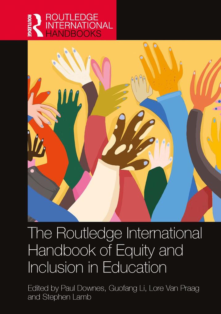 The Routledge International Handbook of Equity and Inclusion in Education