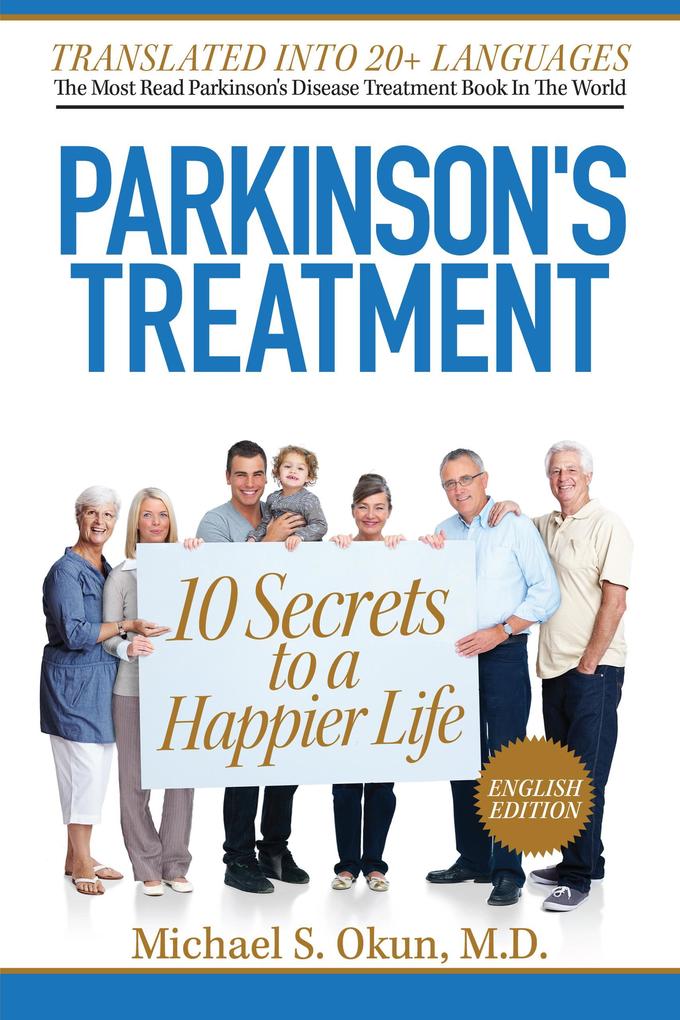 Parkinson‘s Treatment English Edition: 10 Secrets to a Happier Life