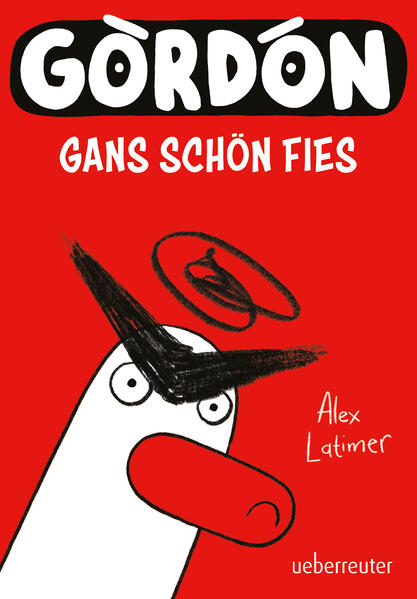 Gordon - Gans schön fies: Comicroman mit plakativem sehr humorvollem Illustrationsstil