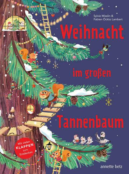 Weihnacht im großen Tannenbaum - Ein Pappbilderbuch mit vielen Klappen zum Entdecken und gemeinsamen Betrachten