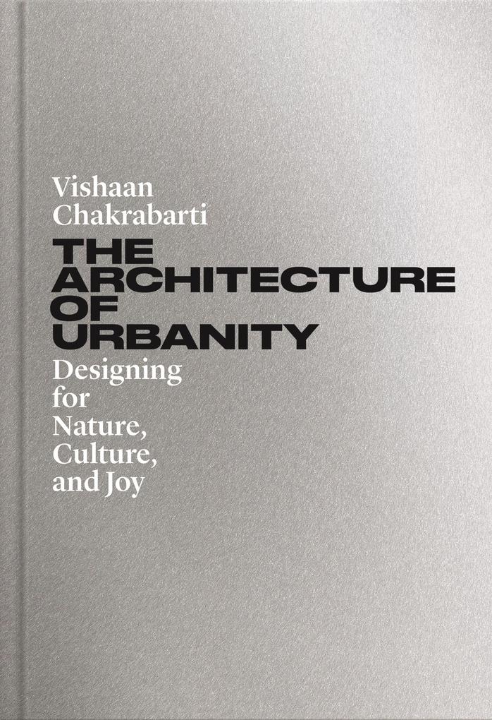 The Architecture of Urbanity
