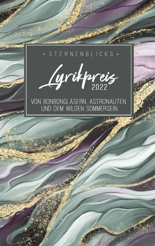Von Bonbongläsern Astronauten und dem wilden Sommersein