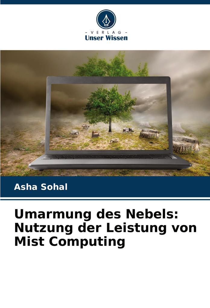 Umarmung des Nebels: Nutzung der Leistung von Mist Computing