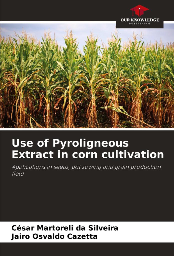Use of Pyroligneous Extract in corn cultivation