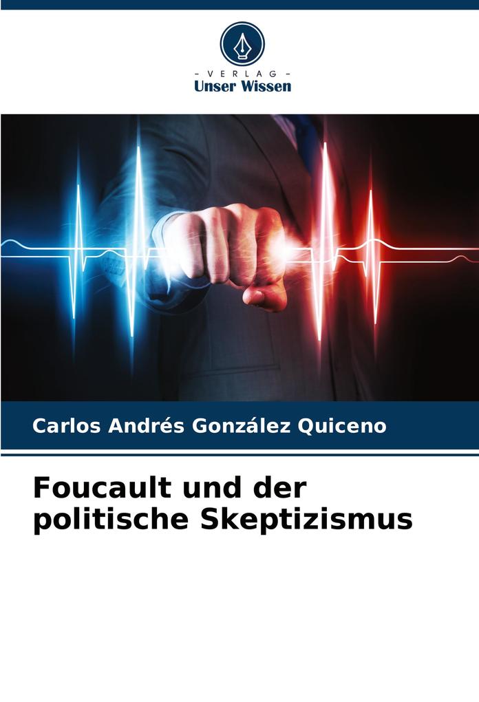 Foucault und der politische Skeptizismus