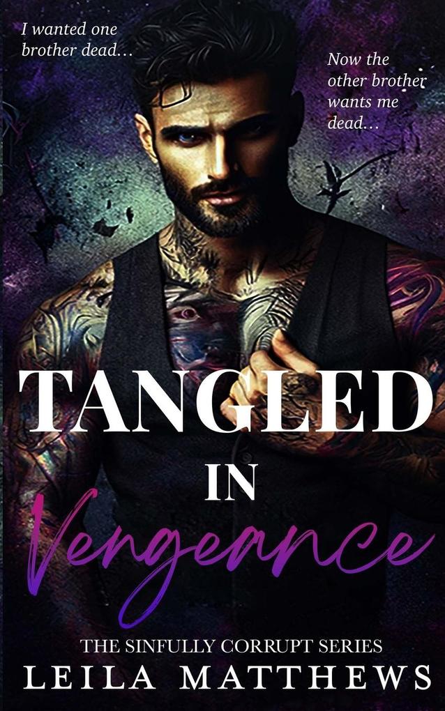 Tangled In Vengeance
