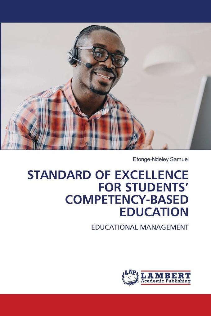 STANDARD OF EXCELLENCE FOR STUDENTS' COMPETENCY-BASED EDUCATION