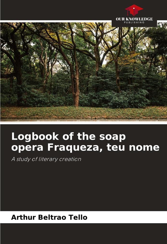Logbook of the soap opera Fraqueza teu nome