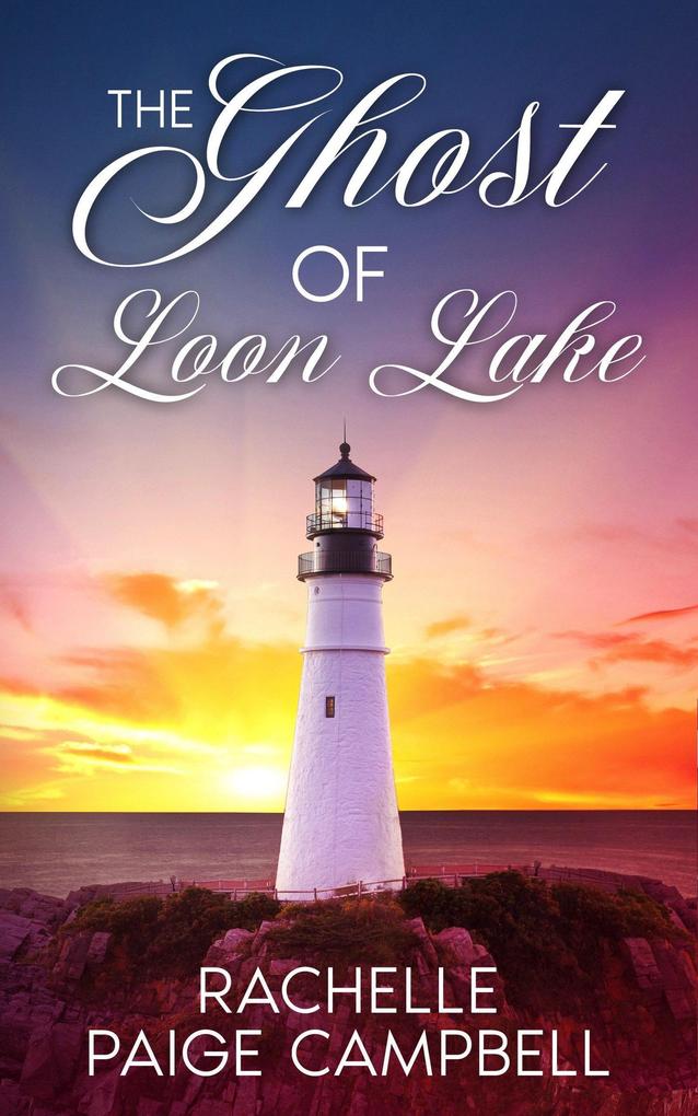 The Ghost of Loon Lake (The Shores of Loon Lake #1)