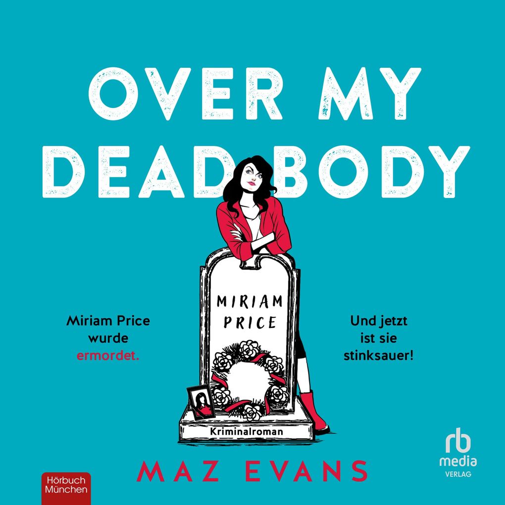 Over My Dead Body