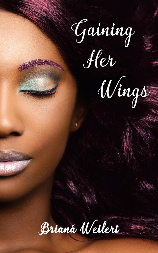 Gaining Her Wings (Realm of Insanity #1)